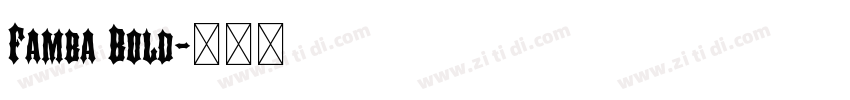 Famba Bold字体转换